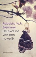 De evolutie van een huwelijk | Rebekka W.R. Bremmer | 
