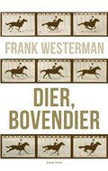 Dier, bovendier | Frank Westerman | 