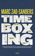Timeboxing | Marc Zao-Sanders | 