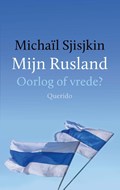 Mijn Rusland | Michaïl Sjisjkin | 