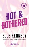 Hot and bothered | Elle Kennedy | 