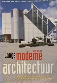Langs moderne architectuur (1945-heden)