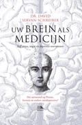 Uw brein als medicijn | David Servan-Schreiber | 