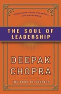 De ziel van leiderschap | Deepak Chopra | 