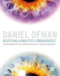 Bezieling en kwaliteit in organisaties | Daniel Ofman | 