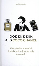 Doe en denk als Coco Chanel | Aurélie Godefroy | 9789021579030