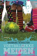 Voetbalgekke meiden | Barbara Scholten | 