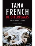 De offerplaats | Tana French | 