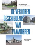 De verloren geschiedenis van Vlaanderen | Jos Vandervelden | 