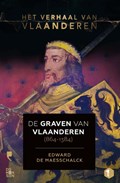 De graven van Vlaanderen (864-1384) | Edward De Maesschalck | 