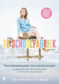 De schoolfabriek | Sofie van den Enk ; Eva Munnik | 
