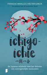 Ichigo-ichie | Francesc Miralles ; Héctor García | 9789022586051