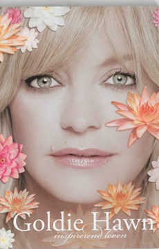 Goldie Hawn - inspirerend leven