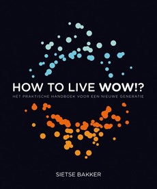 How to live wow !?