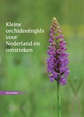 Kleine orchideeëngids voor Nederland en omstreken | Hans Dekker | 