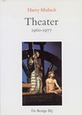 Theater 1960-1977 | Harry Mulisch | 