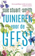 Tuinieren voor de geest | Sue Stuart-Smith | 