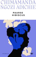 Paarse hibiscus | Chimamanda Ngozi Adichie | 