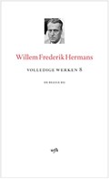 Volledige werken 8 | Willem Frederik Hermans | 