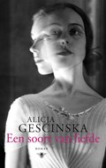 Een soort van liefde | Alicja Gescinska | 