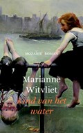 Kind van het water | Marianne Witvliet | 