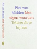 Met eigen woorden | Piet van Midden | 