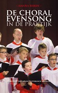 De Choral Evensong in de praktijk | Hanna Rijken | 