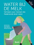 Water bij de melk | Kaatje Dalderop ; Merel Borgesius ; Jeanne Kurvers ; Willemien Stockmann | 