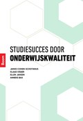 Studiesucces door onderwijskwaliteit | Janke Cohen-Schotanus ; Klaas Visser ; Ellen Jansen ; Anneke Bax | 