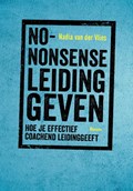 No-nonsense leidinggeven | Nadia van der Vlies | 