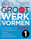 Het groot werkvormenboek / 1 | Sasja Dirkse-Hulscher ; Angela Talen | 