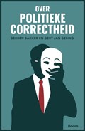 Over politieke correctheid | Gerben Bakker ; Gert Jan Geling | 