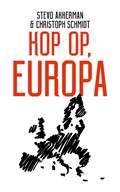 Kop op, Europa | Stevo Akkerman ; Christoph Schmidt | 