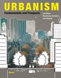 Urbanism | Han Meyer ; Maartenjan Hoekstra ; John Westrik | 