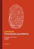 Leerboek forensische psychiatrie | Kris Goethals ; Gerben Meynen ; Arne Popma | 