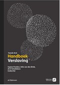 Handboek verslaving | Ingmar Franken ; Arnt Schellekens ; Wim van den Brink | 