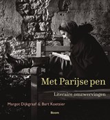 Met Parijse pen | Margot Dijkgraaf ; Bart Koetsier | 9789024432486