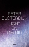 Licht en geluid | Peter Sloterdijk | 