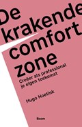 De krakende comfortzone | Hugo Hoetink | 