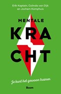 Mentale kracht | Erik Kaptein ; Colinda van Dijk ; Jochem Kamphuis | 