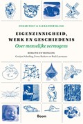 Eigenzinnigheid, werk en geschiedenis | Oskar Negt ; Alexander Kluge | 