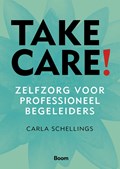 Take care | Carla Schellings | 