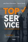 TopService voor veeleisende klanten | Jean-Pierre Thomassen ; Dennis Opstal | 