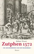 Zutphen 1572 | Johan Visser | 