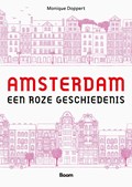 Amsterdam, de roze geschiedenis | Monique Doppert | 