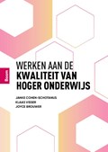 Werken aan de kwaliteit van hoger onderwijs | Janke Cohen-Schotanus ; Klaas Visser ; Joyce Brouwer | 