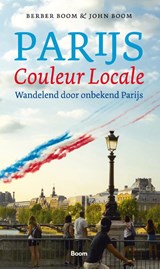 Parijs, couleur locale | Berber Boom ; John Boom | 9789024457441