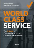 World-Class Service | Dennis Opstal ; Jean-Pierre Thomassen | 