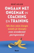 Omgaan met ongemak in coaching en training | René Meijer | 