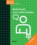 Delftse methode: Nederlands voor anderstaligen | Jeannet Annema ; Gabriël Hoezen ; Astrid van Laar ; Liesbeth Schenk | 